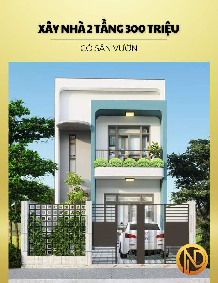 Xây Nhà 2 Tầng Chỉ Với 300 Triệu Ở Nông Thôn – Bí Quyết Tiết Kiệm