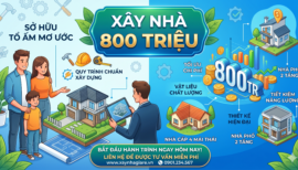 Bí Quyết Xây Nhà 800 Triệu: Từ Giấc Mơ Đến Không Gian Sống Hoàn Hảo